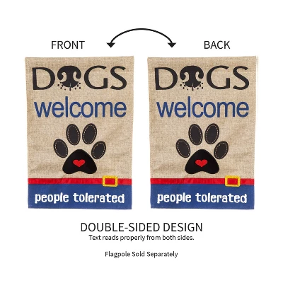 Evergreen Flag Dogs Welcome People Tolerated Garden Burlap Flag 3 Evergreen Flag Dogs Welcome People Tolerated Garden Burlap Flag - Image 3