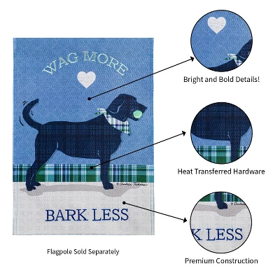 Evergreen Wag More, Bark Less Garden Burlap Flag 12.5 X 18 Inches Indoor Outdoor Decor 5 Evergreen Wag More, Bark Less Garden Burlap Flag 12.5 X 18 Inches Indoor Outdoor Decor - Image 5