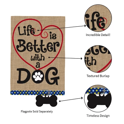 Evergreen Flag Life Is Better With Dog Garden Burlap Flag 4 Evergreen Flag Life Is Better With Dog Garden Burlap Flag - Image 4
